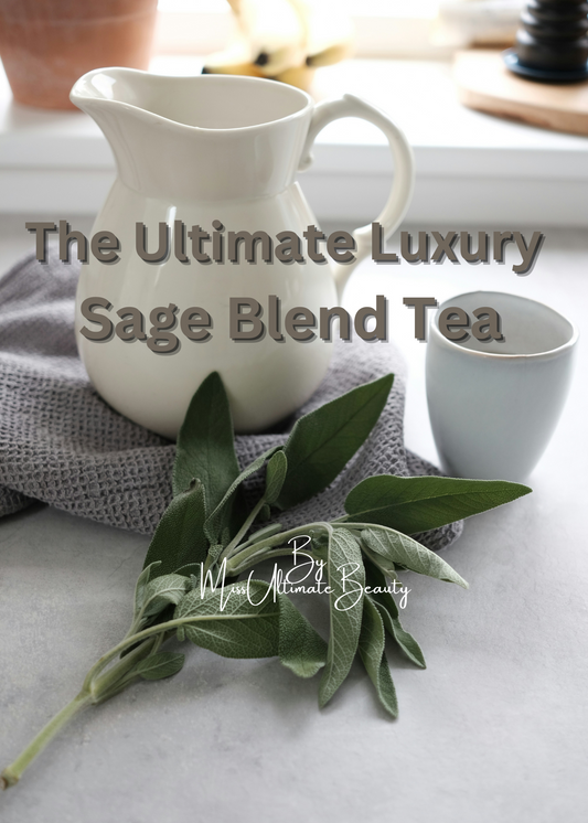 The Ultimate Luxury Sage Tea Blend Tea